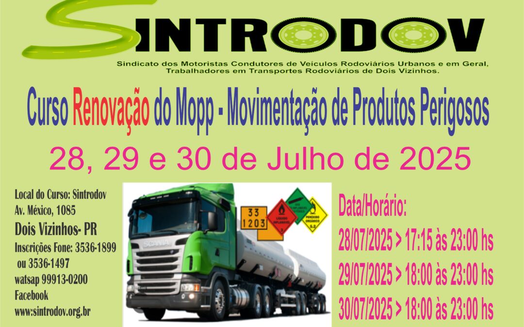MOPP (Movimentação e Operação de Produtos Perigosos), ele precisa ser renovado a cada 5 anos para continuar válido.