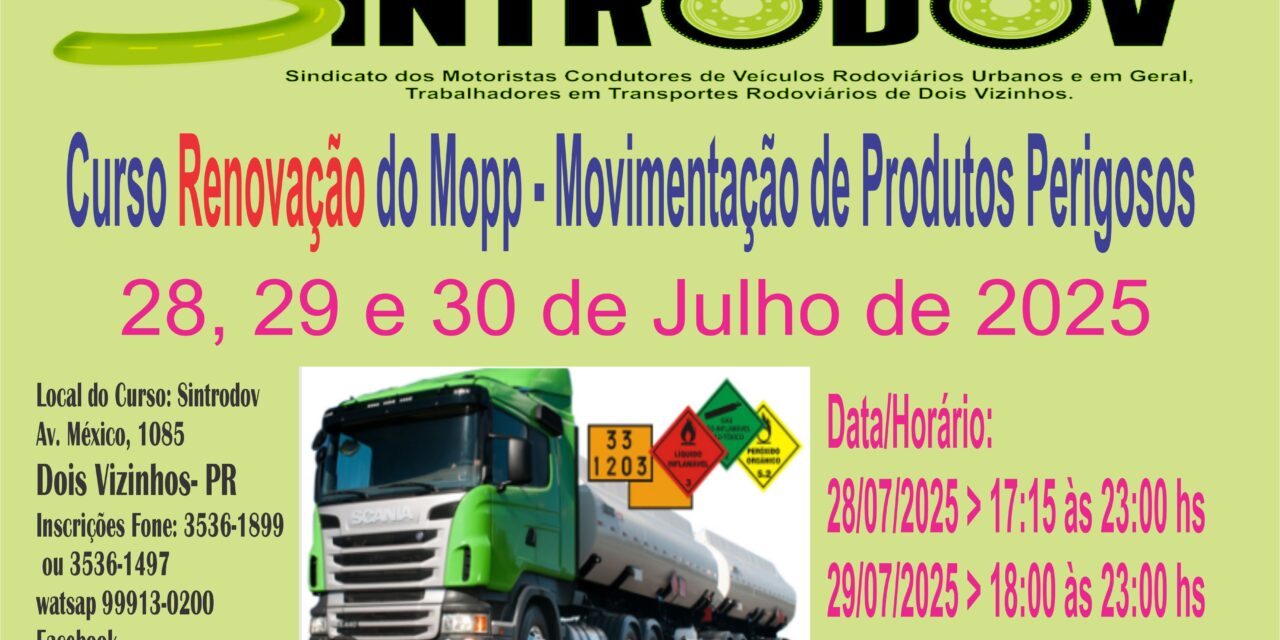 MOPP (Movimentação e Operação de Produtos Perigosos), ele precisa ser renovado a cada 5 anos para continuar válido.