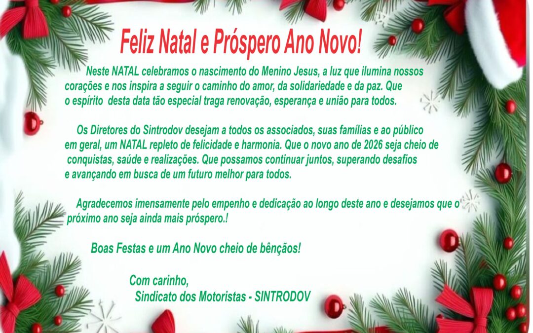 FELIZ NATAL e PRÓSPERO ANO NOVO! Que 2026 Seja Repleto de SAÚDE, PAZ E FELICIDADE!